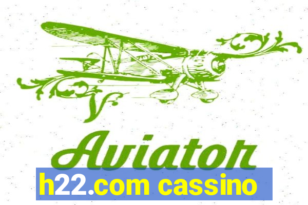 h22.com cassino